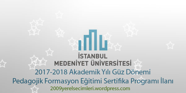 istanbul medeniyet üniversitesi Formasyon İlanı